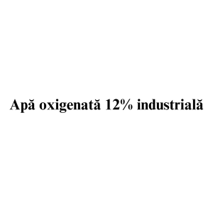 Apa oxigenata 12% industriala