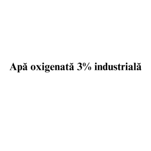 Apa oxigenata 3% industriala