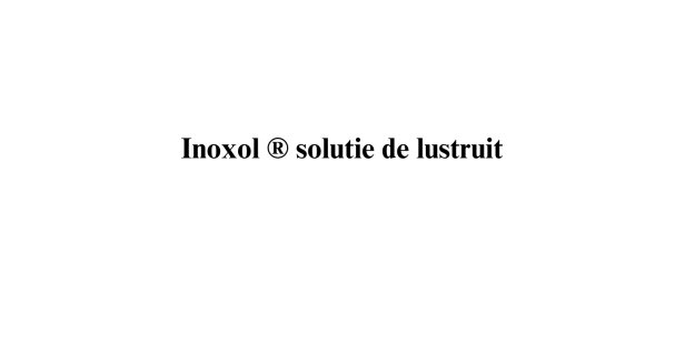 Inoxol ® solutie de lustruit