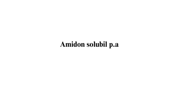 Amidon solubil p.a.