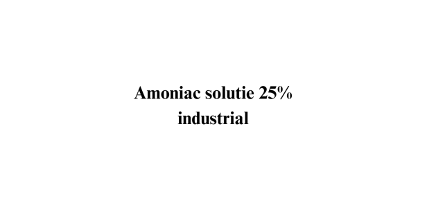 Amoniac solutie 25 % industrial Amoniac solutie 25 % industrial