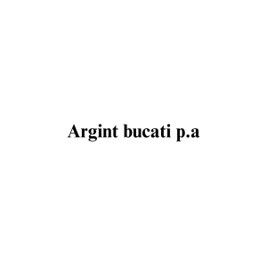 Argint bucati p.a.