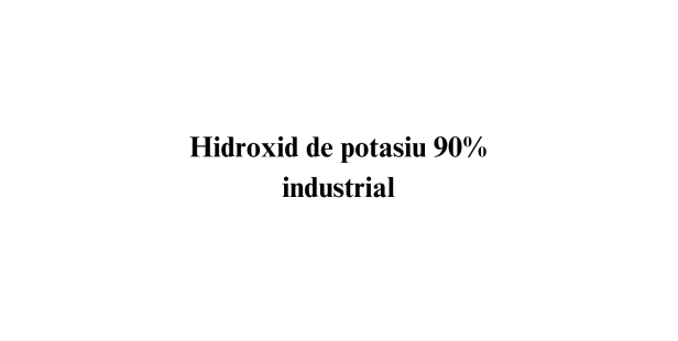 Hidroxid de potasiu 90% industrial