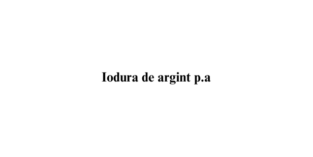 Iodura de argint p.a.