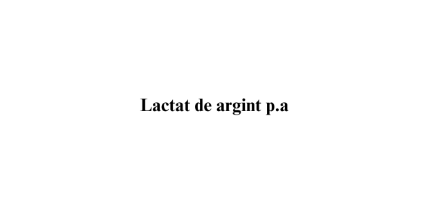 Lactat de argint p.a.