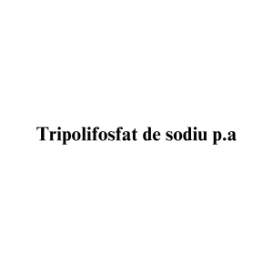Tripolifosfat de sodiu p.a. Tripolifosfat de sodiu p.a.